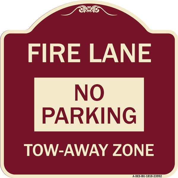 Signmission Fire Lane No Parking Tow-Away Zone Heavy-Gauge Aluminum Architectural Sign, 18" x 18", BU-1818-23992 A-DES-BU-1818-23992 - main